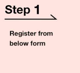 [Step 1]Register from below form